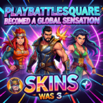 Playbattlesquare Became a Global Sensation Was Skins