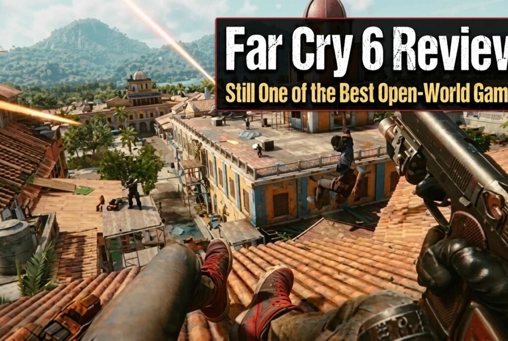 Far Cry 6 Review
